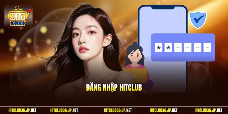 Đăng nhập Hitclub
