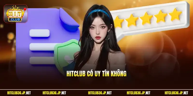Hitclub có uy tín không