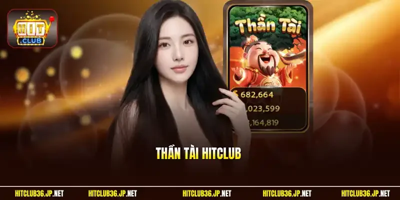 Thần Tài Hitclub
