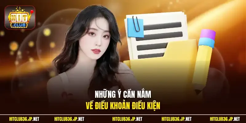 Những ý cần nắm về điều khoản điều kiện